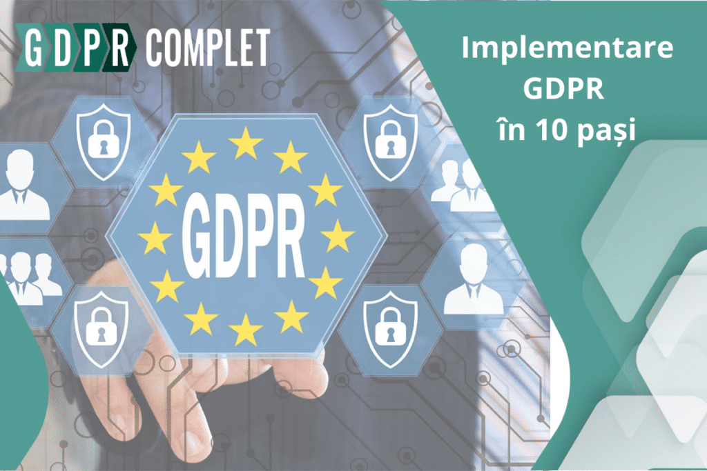 Implementare GDPR în 10 pași