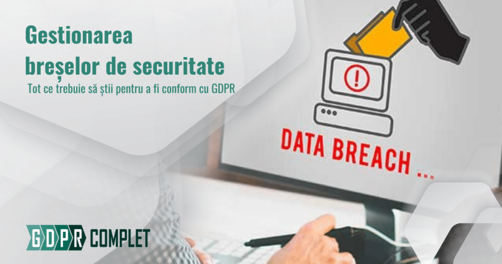 Gestionarea breșelor de securitate