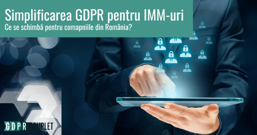 Simplificarea GDPR pentru IMM-uri discutat in Comisia Europeana. Daca ai nevoie de consultanta DPO, contacteaza-ne!