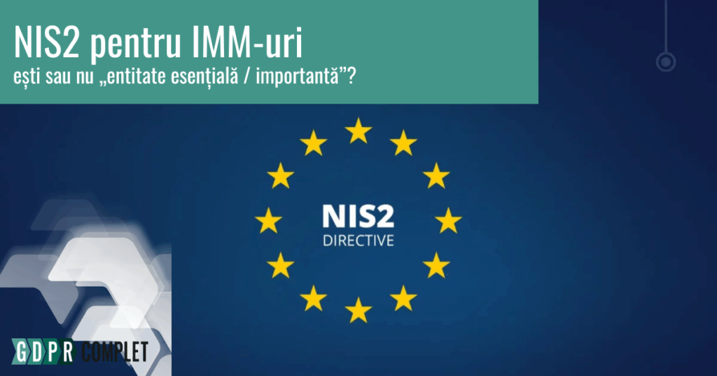 Directiva NIS2 pentru IMM-uri - ma afecteaza sau nu?