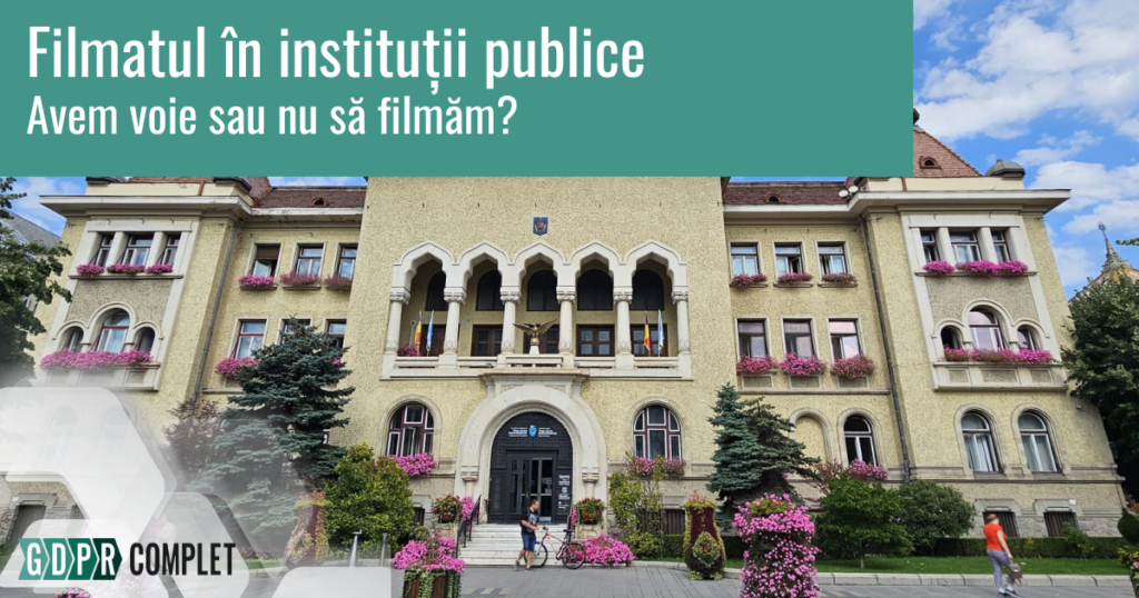 Filmatul in institutii publice - am voie sau nu?