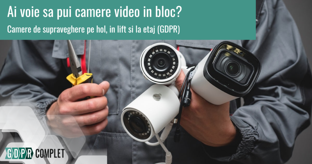 Ai voie sa pui camere video in bloc?