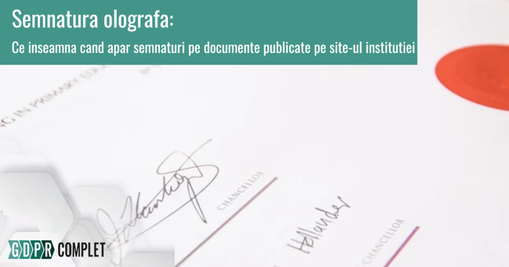 Semnatura olografa - ce inseamna cand apare pe siteul institutiei?