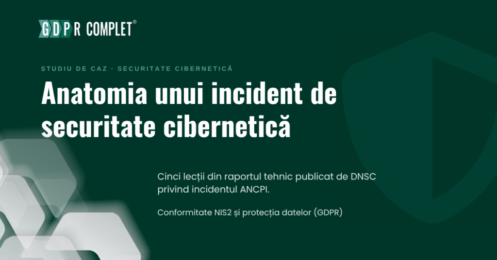 Studiu de caz securitate cibernetica - incident ANCPI